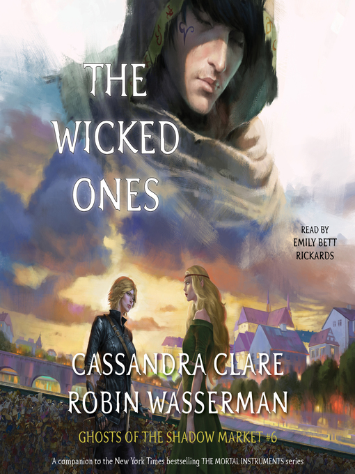 Title details for The Wicked Ones by Cassandra Clare - Available